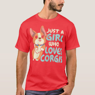 Just A Girl Who Lieben Corgis Niedlich Corgi Dog L T-Shirt