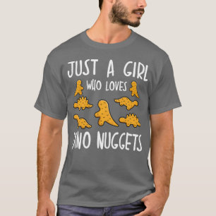 Just a Girl Who Lieben Dino Nuggets Merch Chicken  T-Shirt