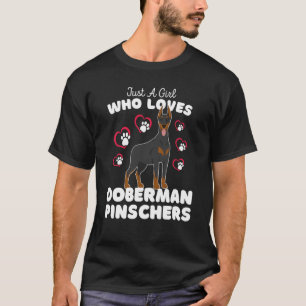 Just a Girl Who Lieben Doberman Pinschers Niedlich T-Shirt
