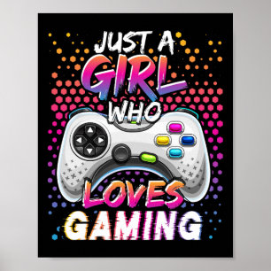 Just A Girl Who Lieben Gaming Video Game Birthday Poster