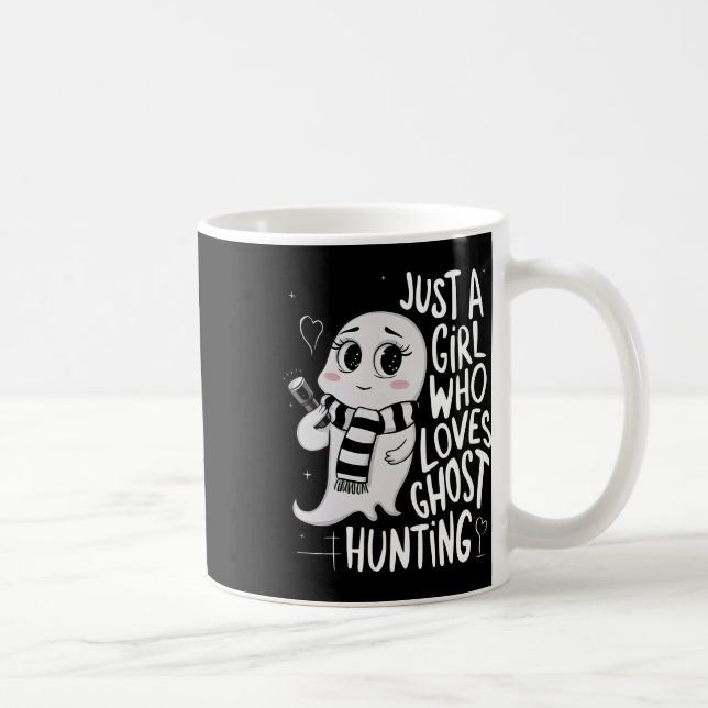 Just a Girl Who Lieben Ghost Jagen Funny Ghost Hu Kaffeetasse (Rechts)