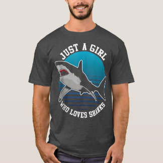 Just a Girl Who Lieben Haie Funny Shark Lover Ta T-Shirt