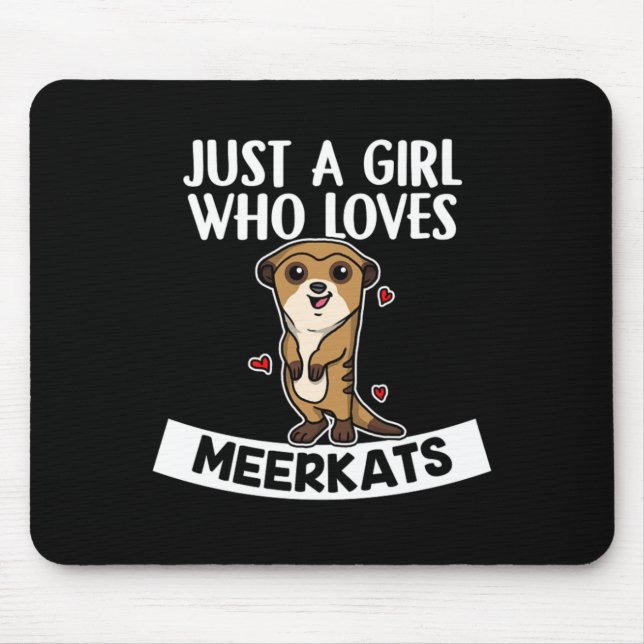 Just A Girl Who Lieben Meerkats Niedlich Meerkat C Mousepad (Vorne)