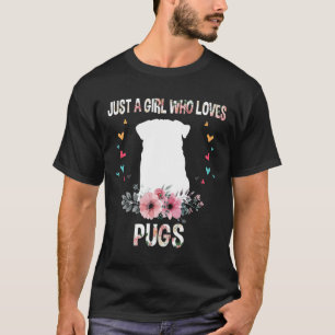 Just A Girl Who Lieben Möpsen Funny Floral Blume M T-Shirt