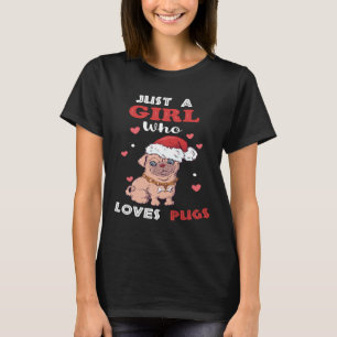 Just a Girl Who Lieben Möpsen - Funny Mops Lover G T-Shirt