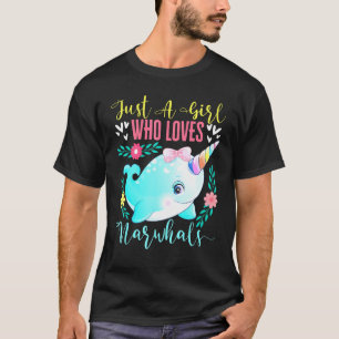 Just a Girl Who Lieben Narwhals Narwhale Animals T-Shirt