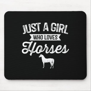 Just A Girl Who Lieben Pferde Reiten Liebe Mousepad