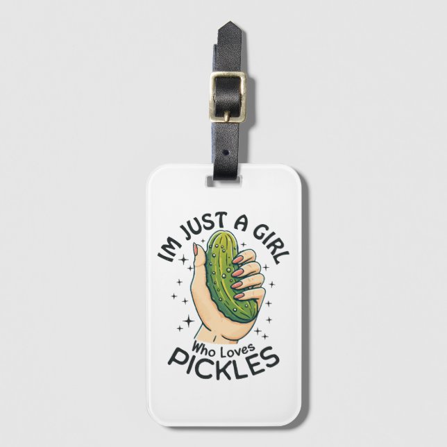 Just a Girl Who Lieben Pickles - Funny Vegan Gepäckanhänger (Vorderseite Vertikal)