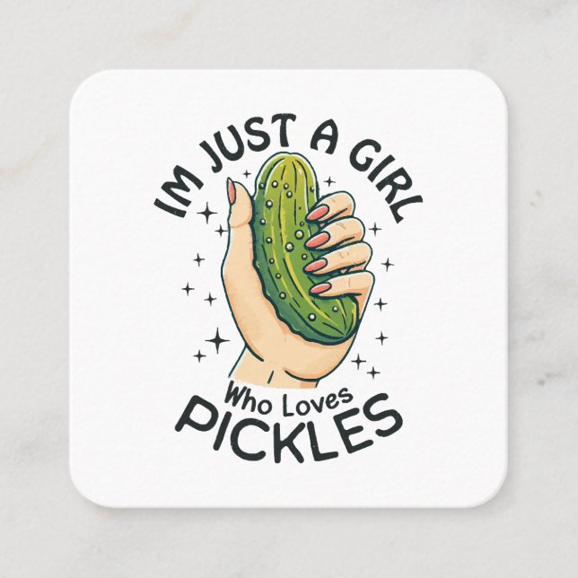 Just a Girl Who Lieben Pickles - Funny Vegan Quadratische Visitenkarte (Vorderseite)