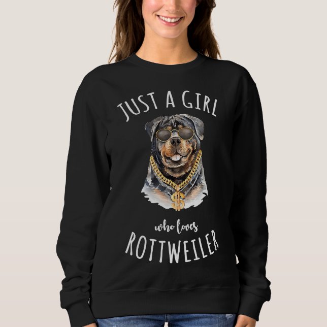 Just a Girl Who Lieben Rottweiler Best Dog Lover 7 Sweatshirt (Vorderseite)