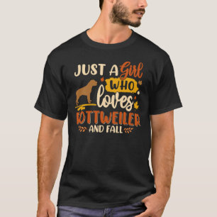 Just a Girl Who Lieben Rottweiler Best Dog Lover T-Shirt