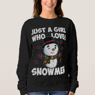 Just a Girl Who Lieben Snowman Niedlich Frozen Sno Sweatshirt