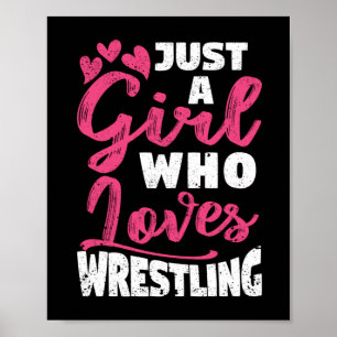 Just a Girl Who Lieben Wrestling Girls Funny Wrest Poster
