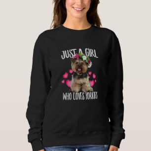 Just A Girl Who Lieben Yorkie Dog Liebe R Vater Ma Sweatshirt