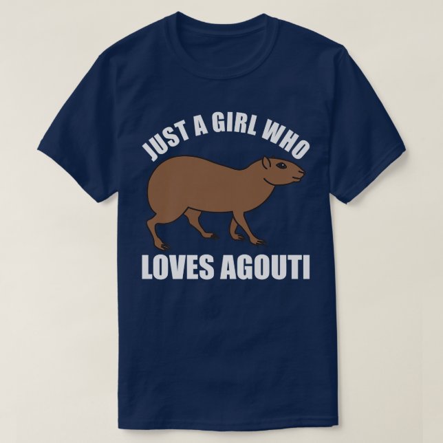 Just A Girl Who Loves Agoutis Cute Guinea Pigs Ago T-Shirt (Design vorne)