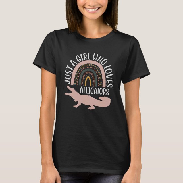 Just A Girl Who Loves Alligators T-Shirt (Vorderseite)