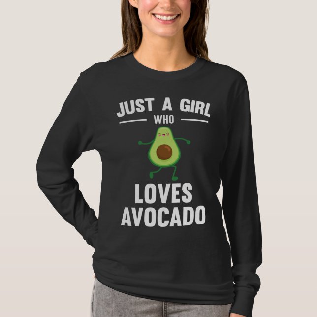 Just A Girl Who Loves Avocado Cute T-Shirt (Vorderseite)