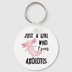 Just a Girl Who Loves Axolotls Amphibian Salamande Schlüsselanhänger