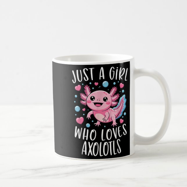 Just A Girl Who Loves Axolotls Axolotl Kawaii Girl Kaffeetasse (Rechts)