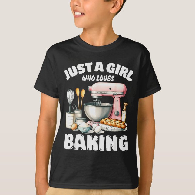 Just A Girl Who Loves Baking, Baking Lover  T-Shirt (Vorderseite)