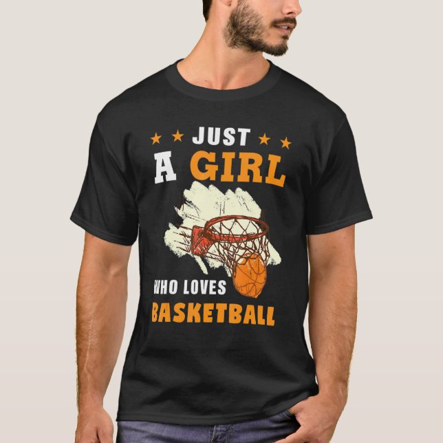 Just a Girl Who Loves Basketball Mom Girl Back Sid T-Shirt (Vorderseite)