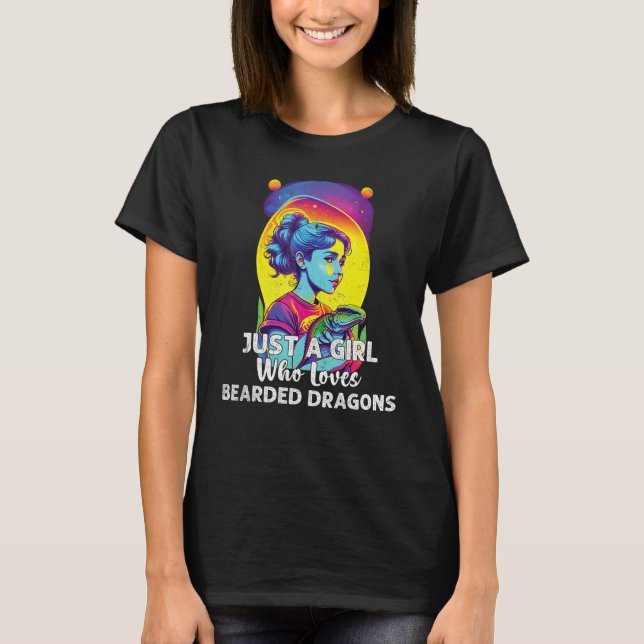 Just A Girl Who Loves Bearded Dragon  Lizard Repti T-Shirt (Vorderseite)