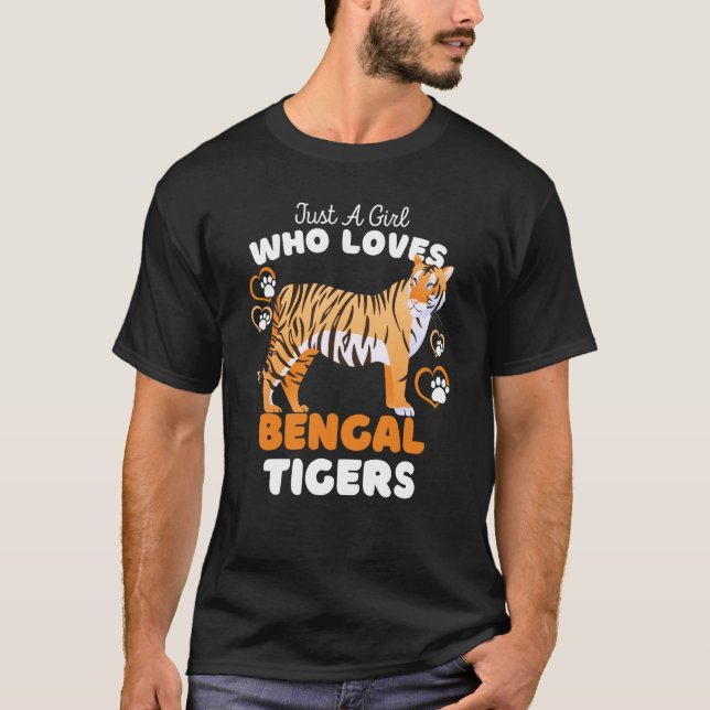 Just A Girl Who Loves Bengal Tigers Cute Big Cat K T-Shirt (Vorderseite)