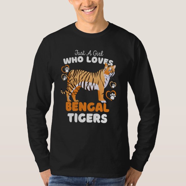 Just A Girl Who Loves Bengal Tigers Cute Big Cat K T-Shirt (Vorderseite)