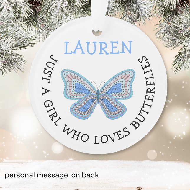 Just a girl who loves butterflies  ornament (Von Creator hochgeladen)