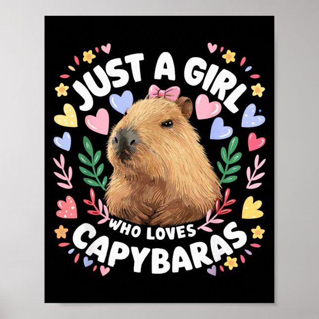 Just A Girl Who Loves Capybaras Cute Capybara Love Poster (Vorne)