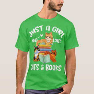Just A Girl Who Loves Cats & Books723 T-Shirt