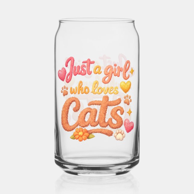 Just a girl who loves cats. dosenglas (Vorderseite)