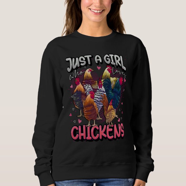 Just A Girl Who Loves Chickens Cute Chicken Farmer Sweatshirt (Vorderseite)