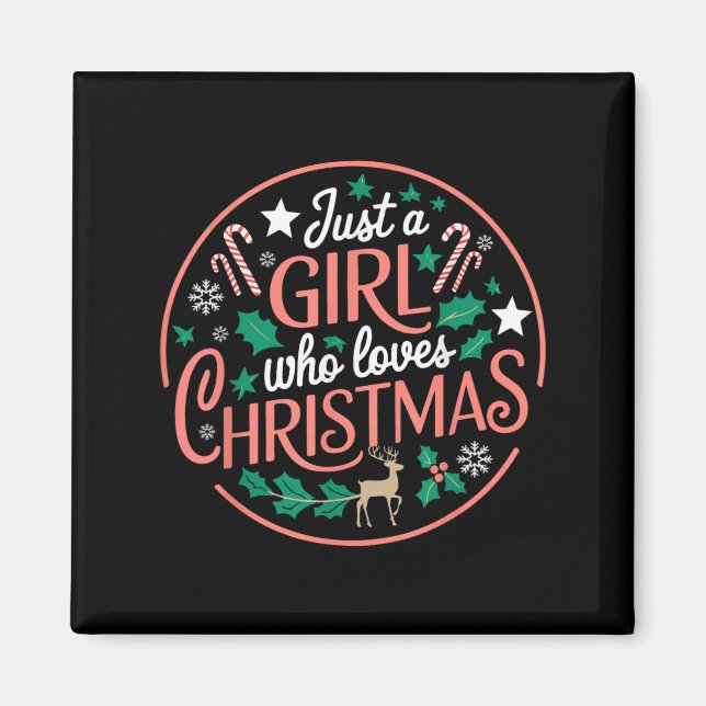 Just A Girl Who Loves Christmas Candy Cane Xmas Pa Magnet (Vorne)