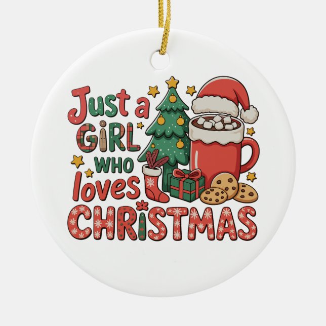 Just A Girl Who Loves Christmas Holiday Winter Keramik Ornament (Vorne)