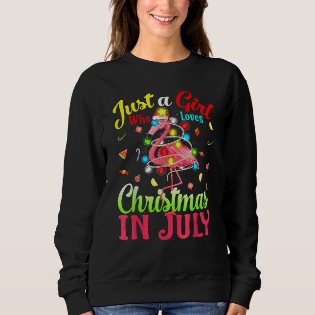 Just A Girl Who Loves Christmas In July Flamingo Sweatshirt (Vorderseite)