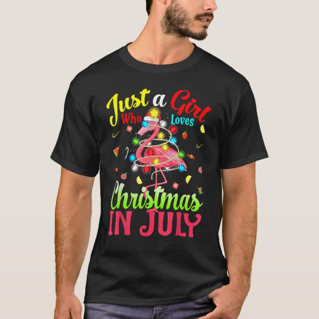 Just A Girl Who Loves Christmas In July Flamingo T-Shirt (Vorderseite)