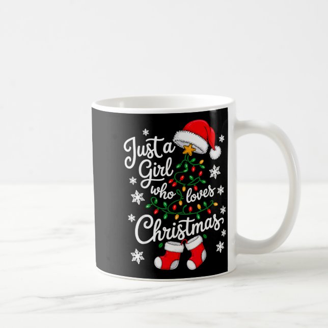 Just A Girl Who Loves Christmas Tree Xmas  Kaffeetasse (Rechts)