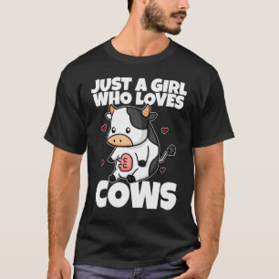 Just A Girl Who Loves Cow Cute Cow T-Shirt