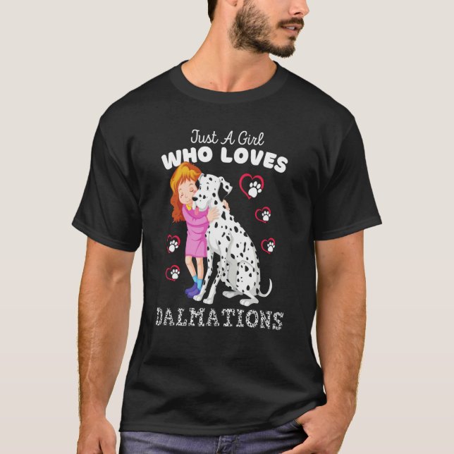 Just A Girl Who Loves Dalmatians Cute Dalmatian Ki T-Shirt (Vorderseite)