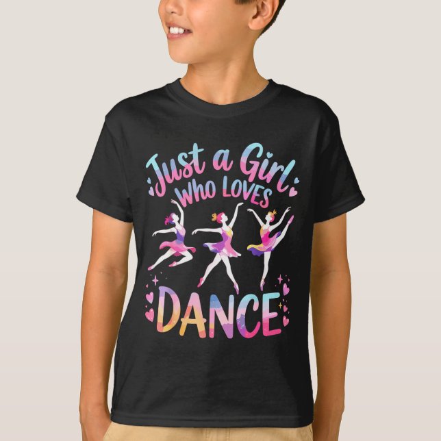Just A Girl Who Loves Dance  T-Shirt (Vorderseite)