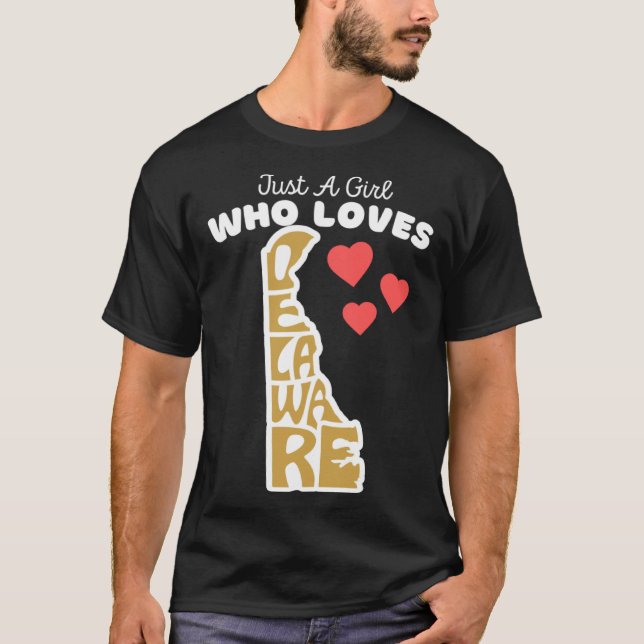 Just A Girl Who Loves Delaware  Cute Girls Delawar T-Shirt (Vorderseite)