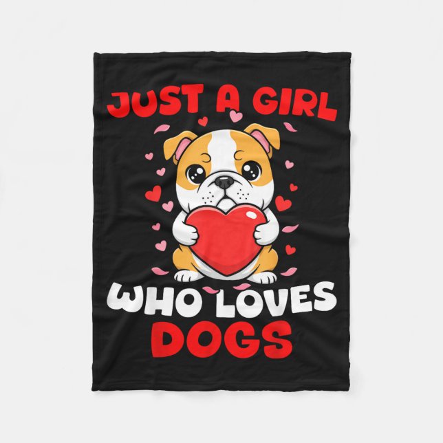 Just A Girl Who Loves Dogs Cute Bulldog Pet Animal Fleecedecke (Vorderseite)