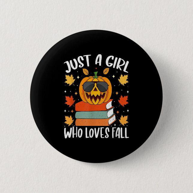 Just A Girl Who Loves Fall Pumpkin Cozy Autumn  Button (Vorderseite)
