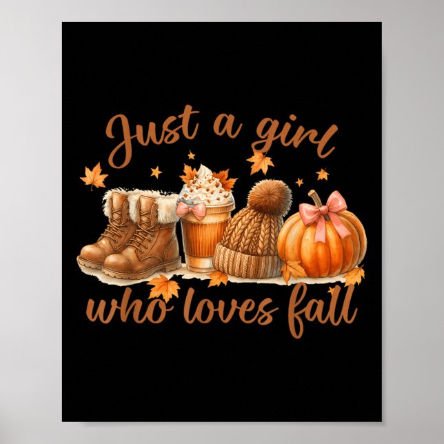 Just A Girl Who Loves Fall Pumpkin Cozy Autumn Wom Poster (Vorne)