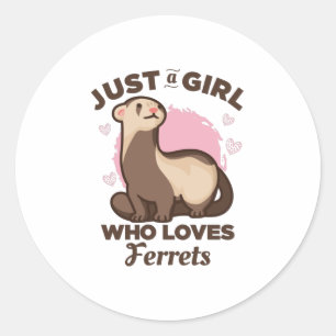 Just a Girl who Loves Ferrets Runder Aufkleber