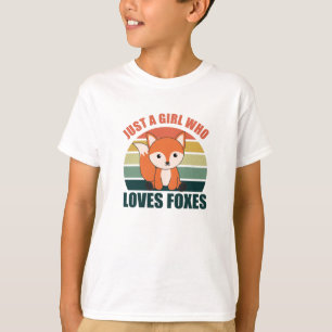 Just A Girl Who Loves Foxes Cute Animals For Girls T-Shirt
