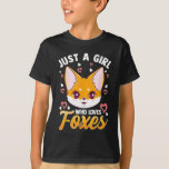 Just A Girl Who Loves Foxes Kids Girls Cute Fox T-Shirt<br><div class="desc">Just A Girl Who Loves Foxes Kids Girls Cute Fox</div>