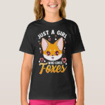 Just A Girl Who Loves Foxes Kids Girls Cute Fox T-Shirt<br><div class="desc">Just A Girl Who Loves Foxes Kids Girls Cute Fox</div>