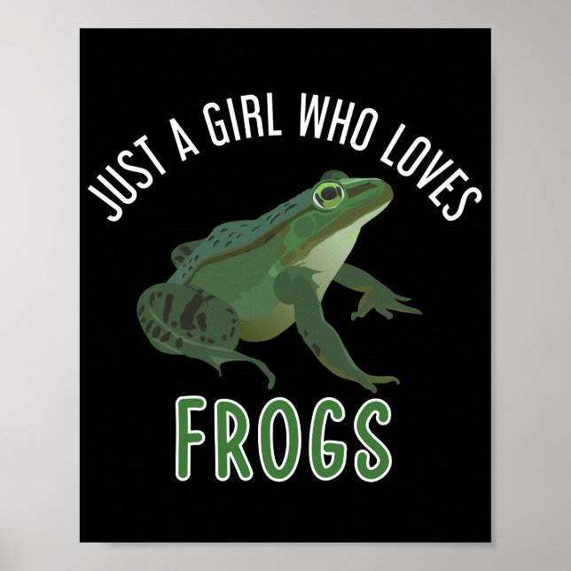Just a girl who loves frogs poster (Vorne)